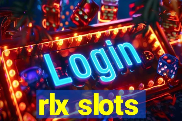 rlx slots